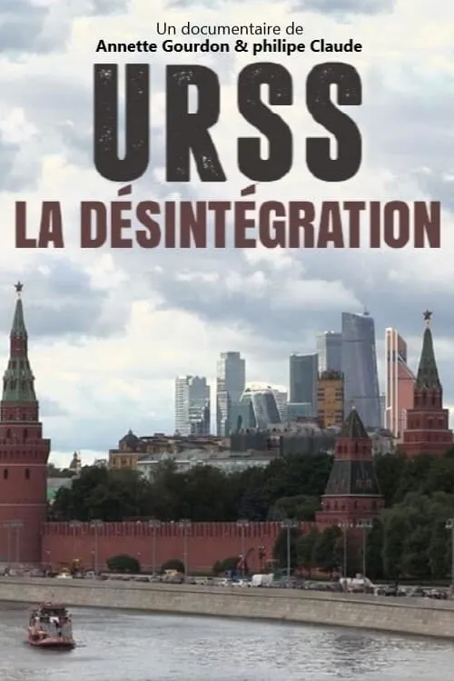 URSS, la désintégration (movie)