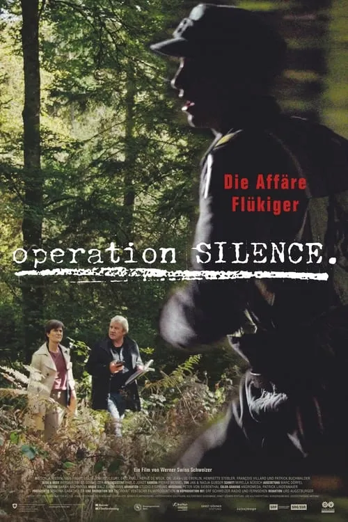 Operation Silence – Die Affäre Flükiger