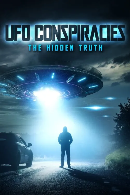 UFO Conspiracies: The Hidden Truth (movie)