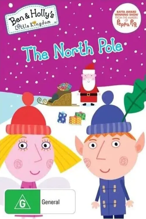 Ben and Holly's Little Kingdom: The North Pole