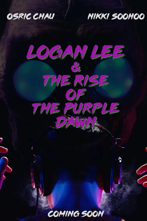 Logan Lee & the Rise of the Purple Dawn (movie)