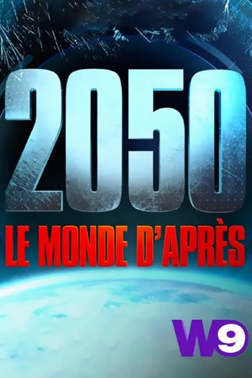 2050 : Le Monde D'Après (movie)