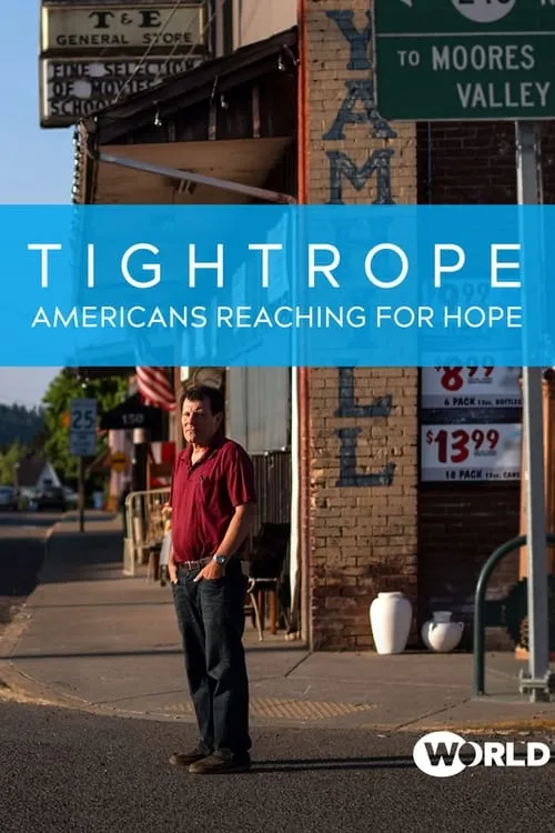 Tightrope: Americans Reaching for Hope (movie)