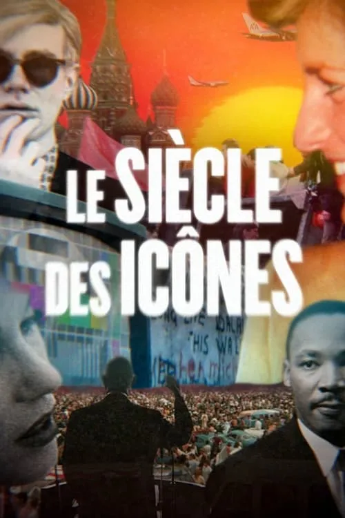 Le Siècle des icônes (сериал)