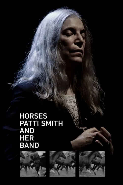 Horses: Patti Smith and Her Band (movie)