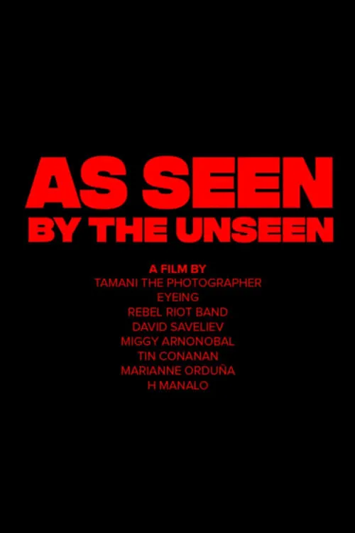 As Seen by the Unseen (movie)