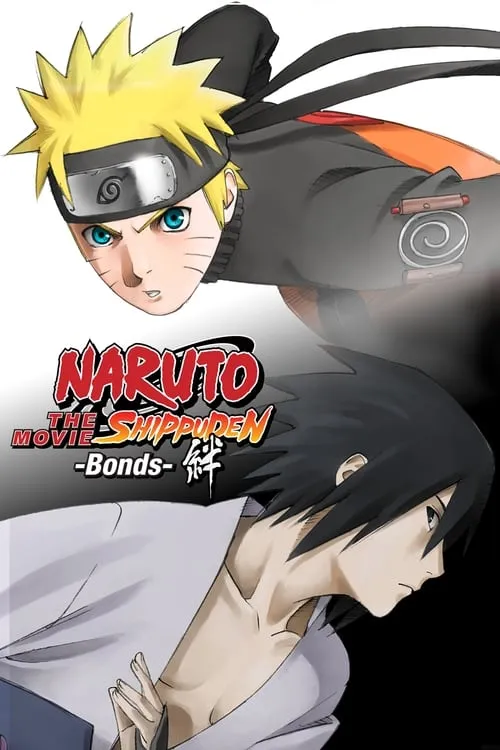 Naruto Shippuden the Movie: Bonds (movie)