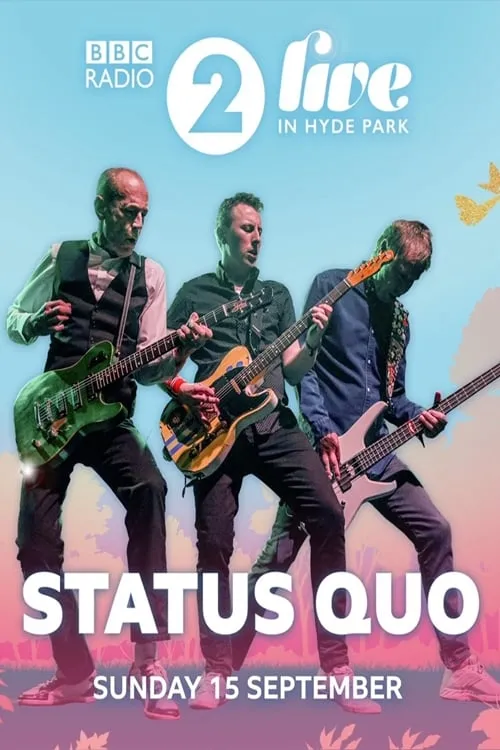 Status Quo - Live at Radio 2 Live in Hyde Park 2019 (movie)