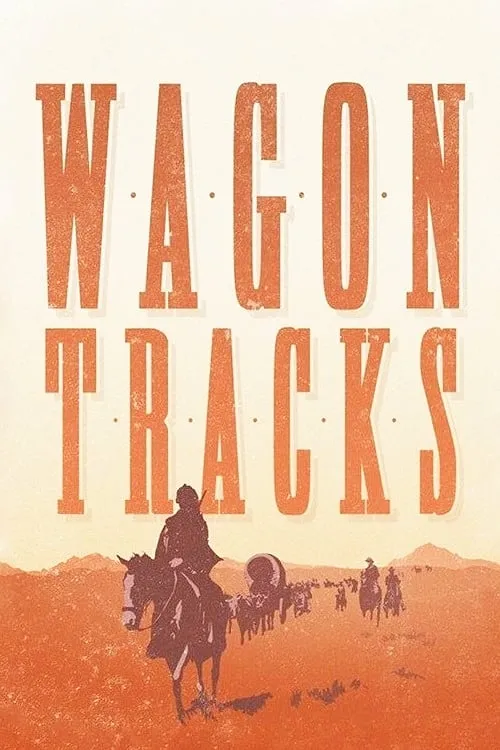 Wagon Tracks (фильм)