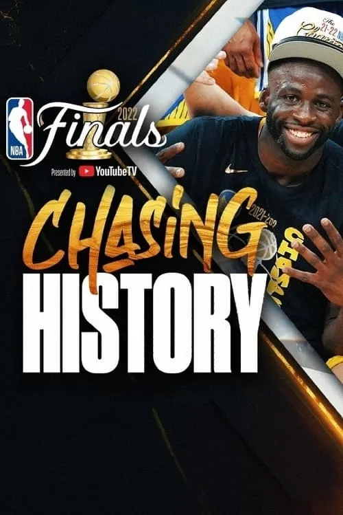 Chasing History: The 2022 Finals Mini Movie (movie)