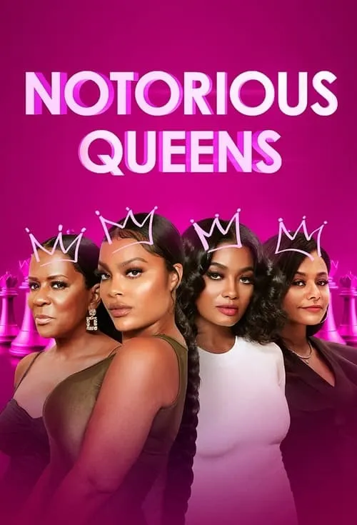 Notorious Queens (сериал)