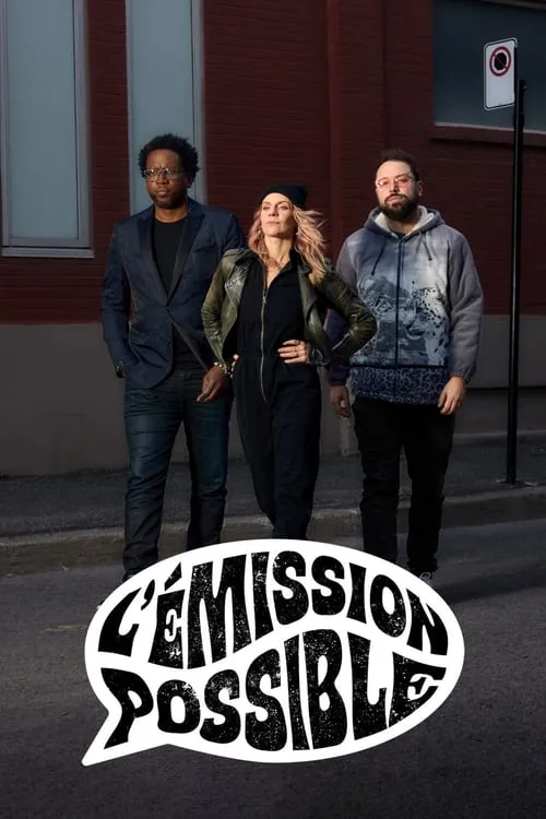 L'émission possible (сериал)