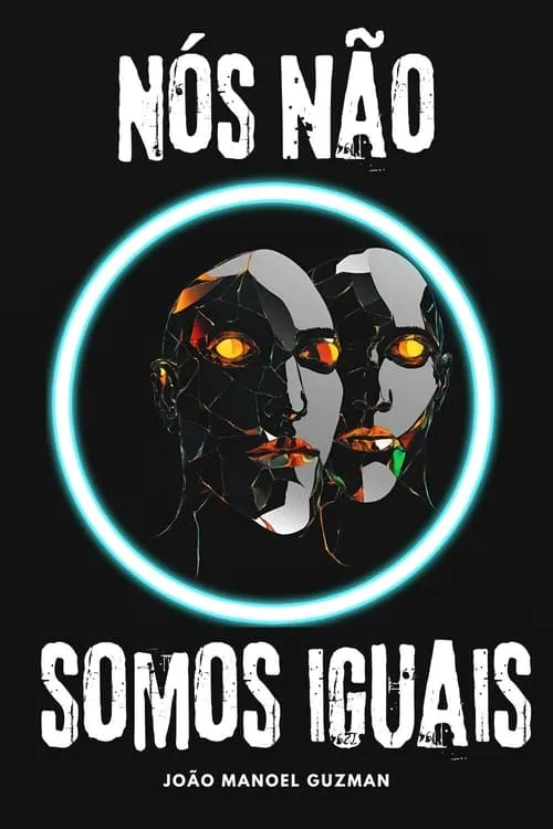 Nós Não Somos Iguais