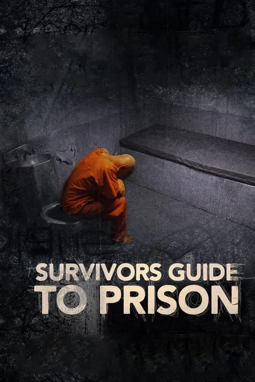 Survivor's Guide to Prison (movie)