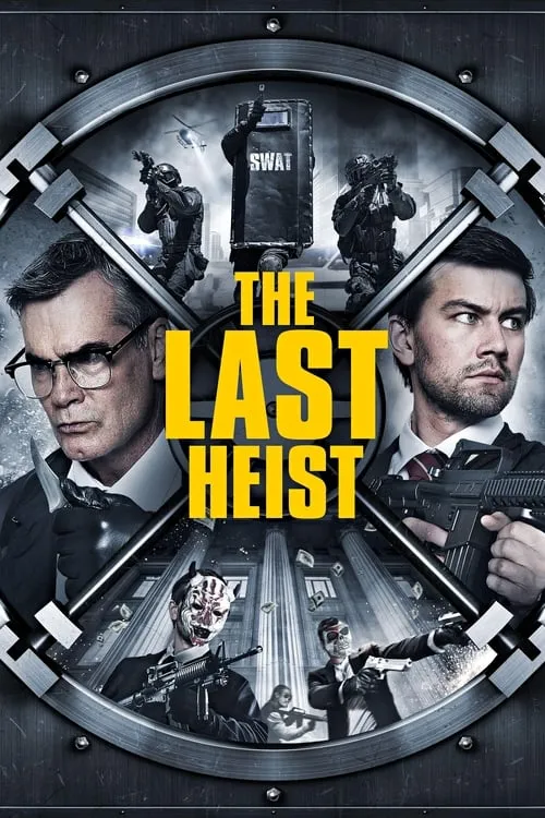 The Last Heist (movie)