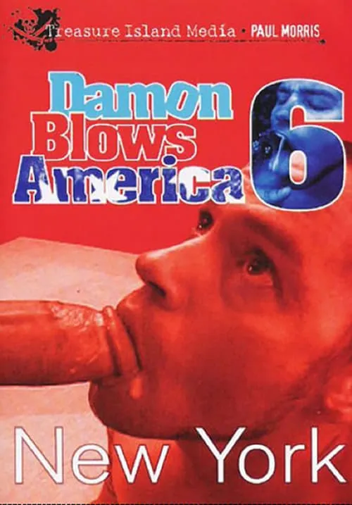 Damon Blows America 6: New York (movie)