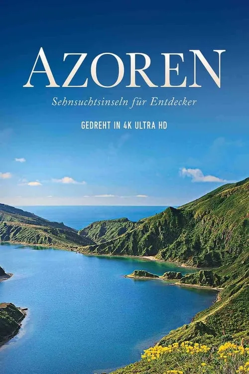 Azores - A Discoverer's Paradise (movie)