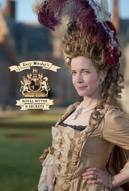 Royal History's Biggest Fibs with Lucy Worsley (сериал)