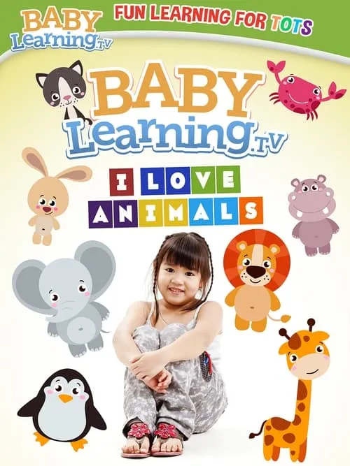 BabyLearning.tv: I Love Animals (movie)