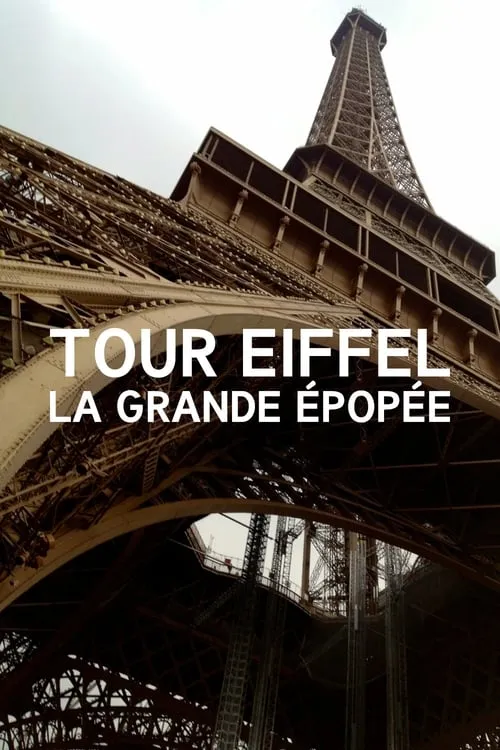 Tour Eiffel : La Grande Épopée (movie)