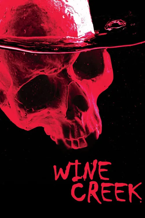 Wine Creek (movie)