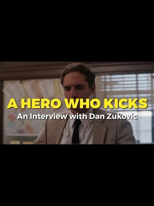 A Hero Who Kicks (movie)