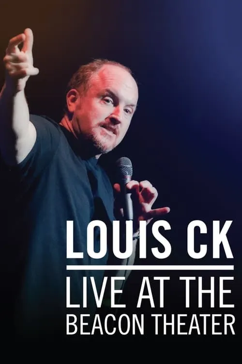 Louis C.K.: Live at the Beacon Theater (movie)