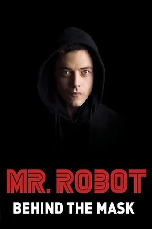 Mr. Robot: Behind the Mask (фильм)