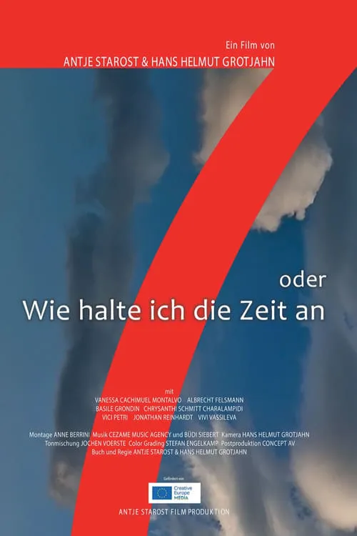 7 oder Wie halte ich die Zeit an