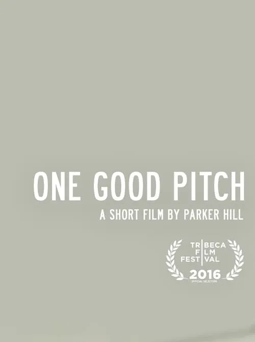 One Good Pitch (movie)