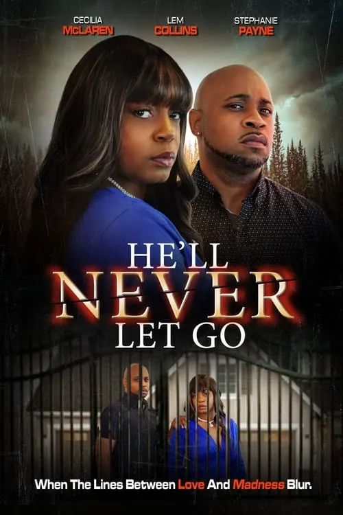 He'll Never Let Go (movie)