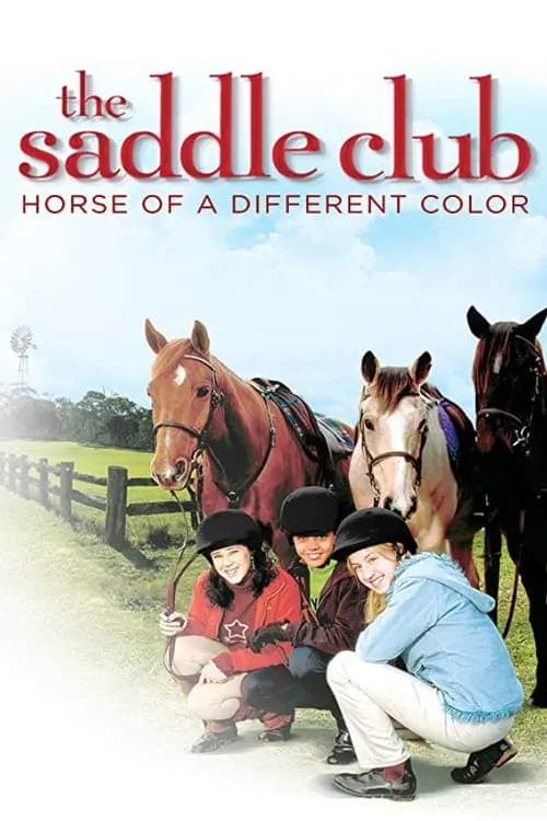 Saddle Club: Horse of a Different Color (movie)