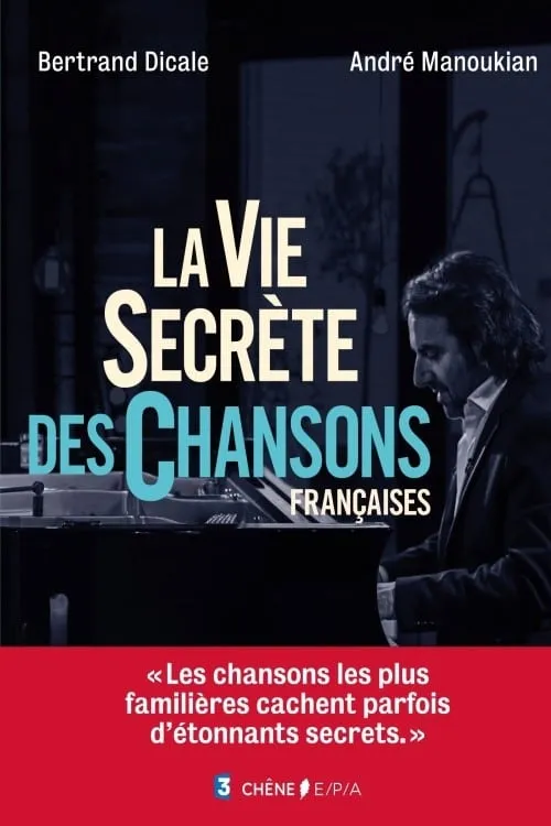 La vie secrète des chansons (series)