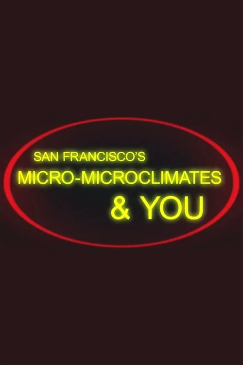 San Francisco's Micro-Microclimates & You (фильм)