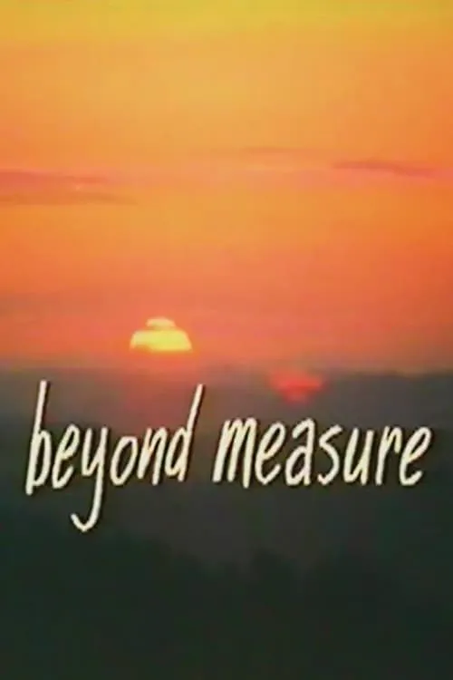 Beyond Measure (movie)