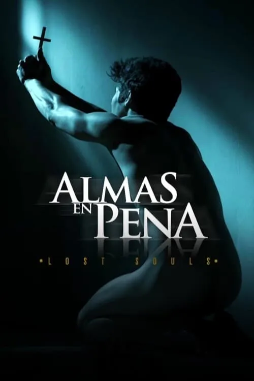 Almas en Pena (сериал)