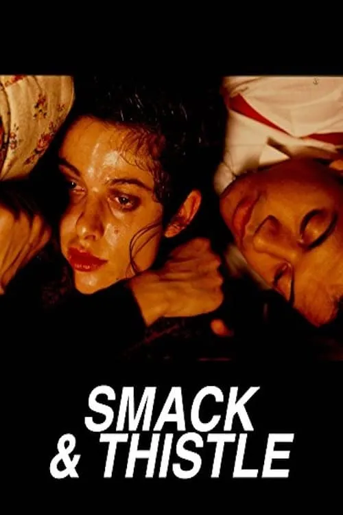 Smack and Thistle (movie)