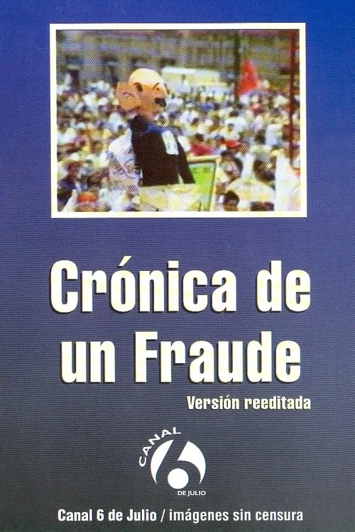 Crónica de un fraude (фильм)