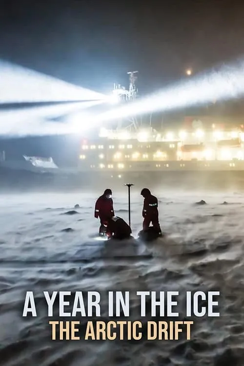 A Year in the Ice: The Arctic Drift (movie)