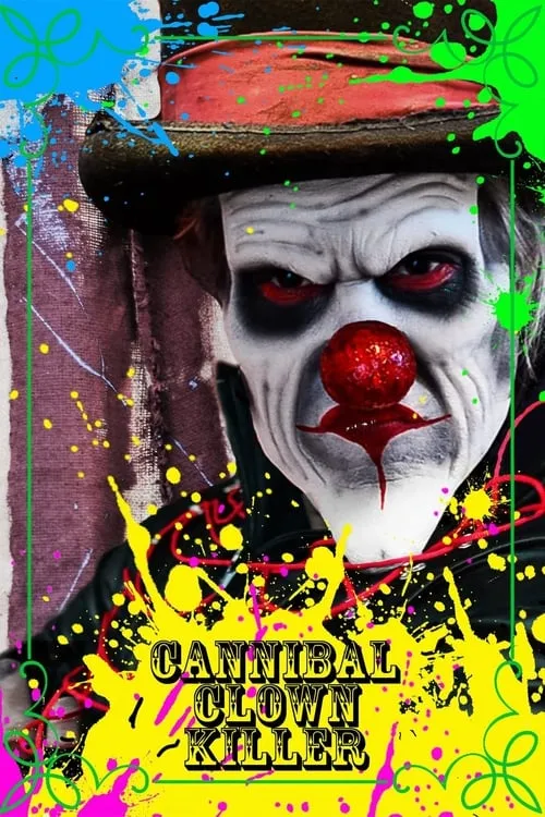 Cannibal Clown Killer (movie)