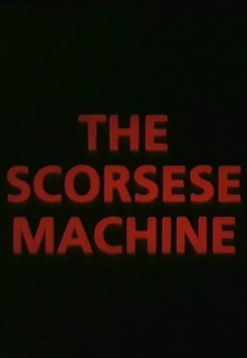 The Scorsese Machine
