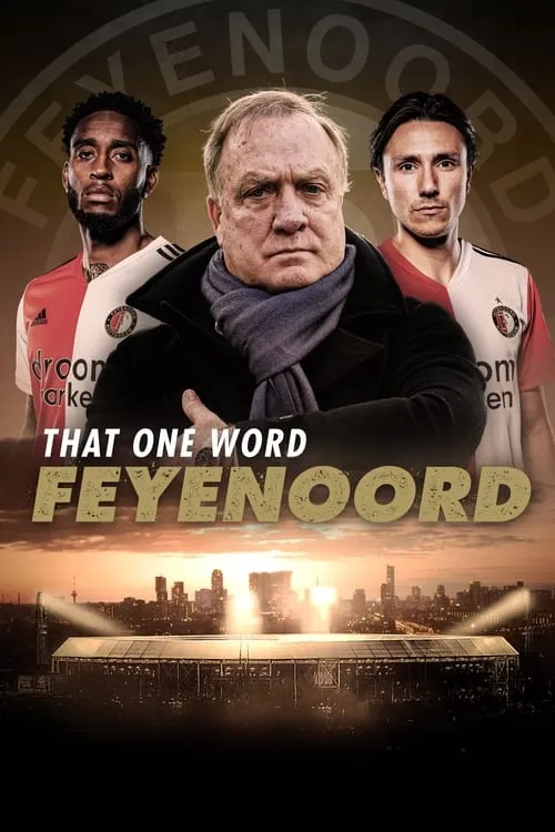 That One Word - Feyenoord (series)