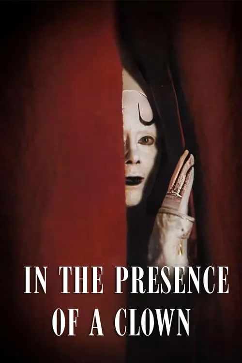 In the Presence of a Clown (movie)