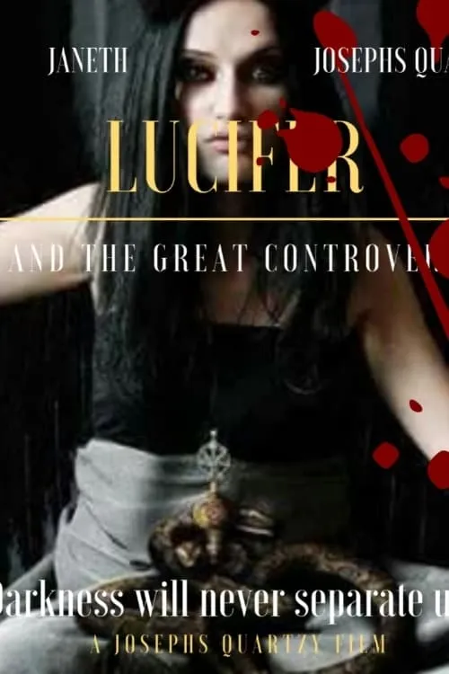 Lucifer'e and The Great Controversy (фильм)