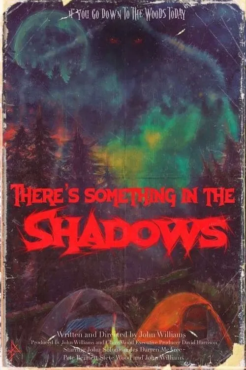 There's Something in the Shadows (фильм)