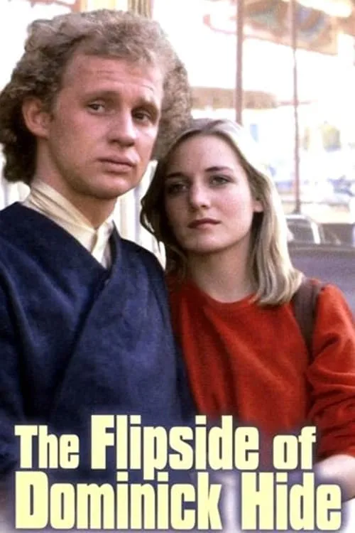 The Flipside of Dominick Hide (movie)