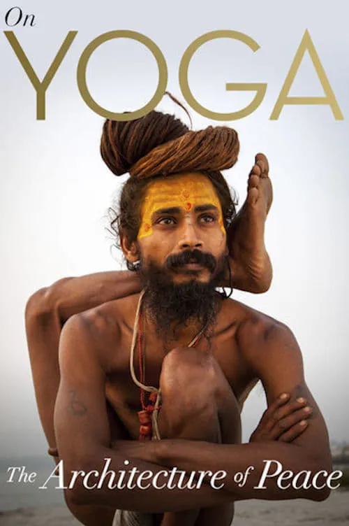 On Yoga the Architecture of Peace (movie)