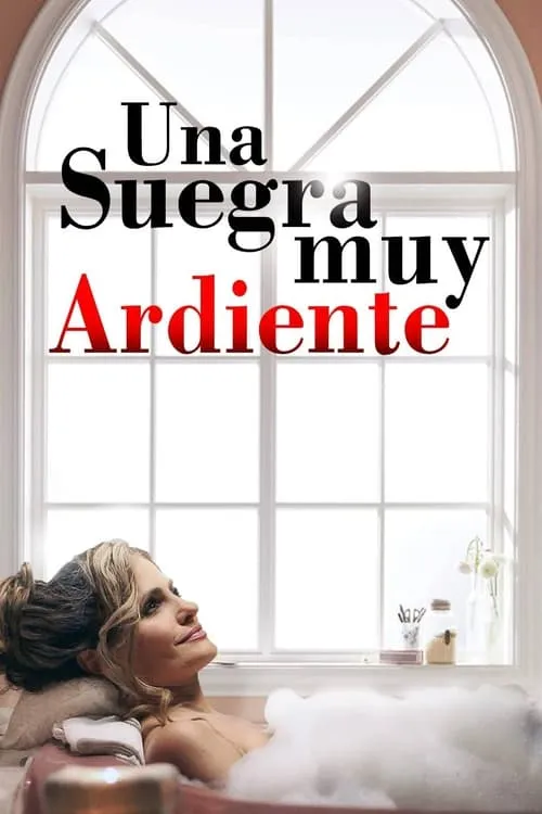 Sueños de pasión: Una suegra muy ardiente (фильм)