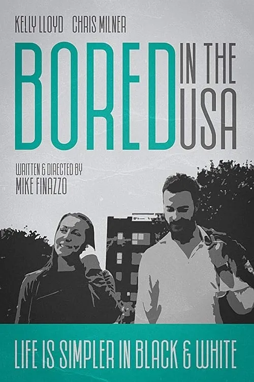 Bored in the U.S.A. (movie)