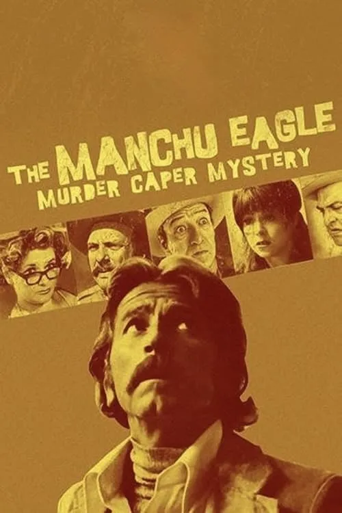 The Manchu Eagle Murder Caper Mystery (movie)